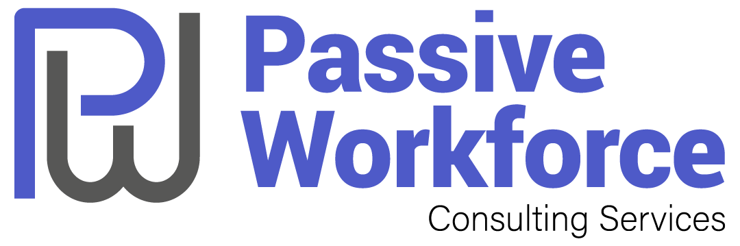 Passive Workforce
